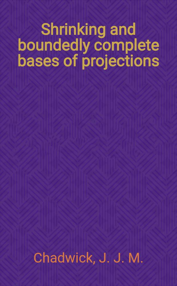 Shrinking and boundedly complete bases of projections