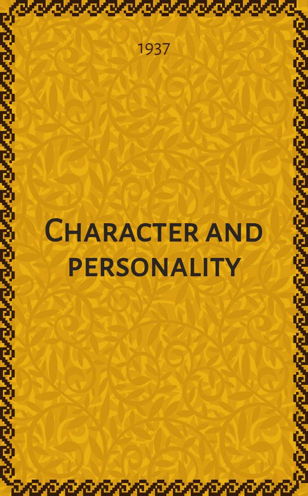 Character and personality : An international psychological quarterly. Vol. 6