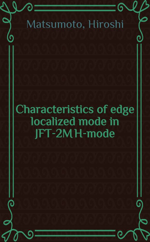 Characteristics of edge localized mode in JFT-2M H-mode