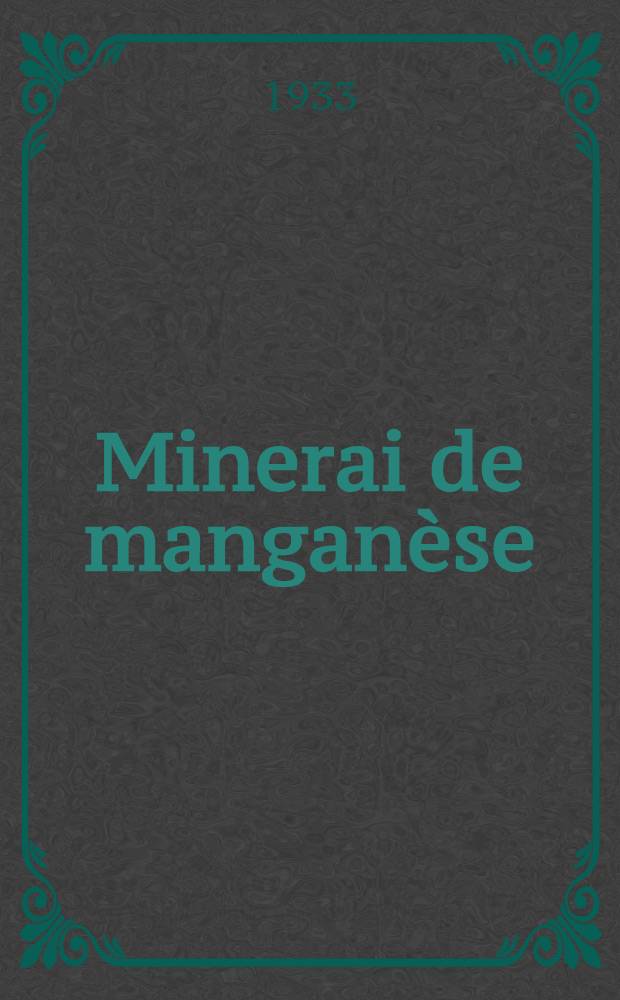 ... Minerai de manganèse