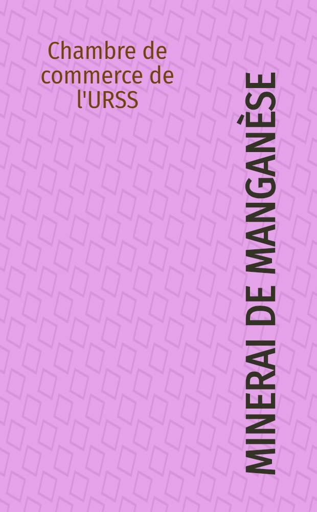 ... Minerai de manganèse