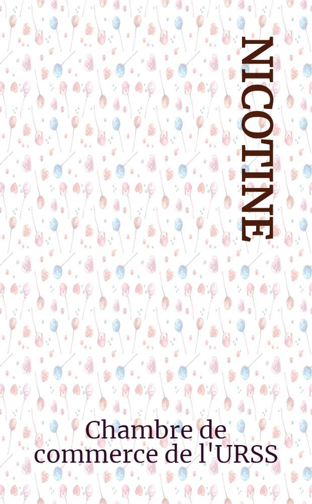 ... Nicotine