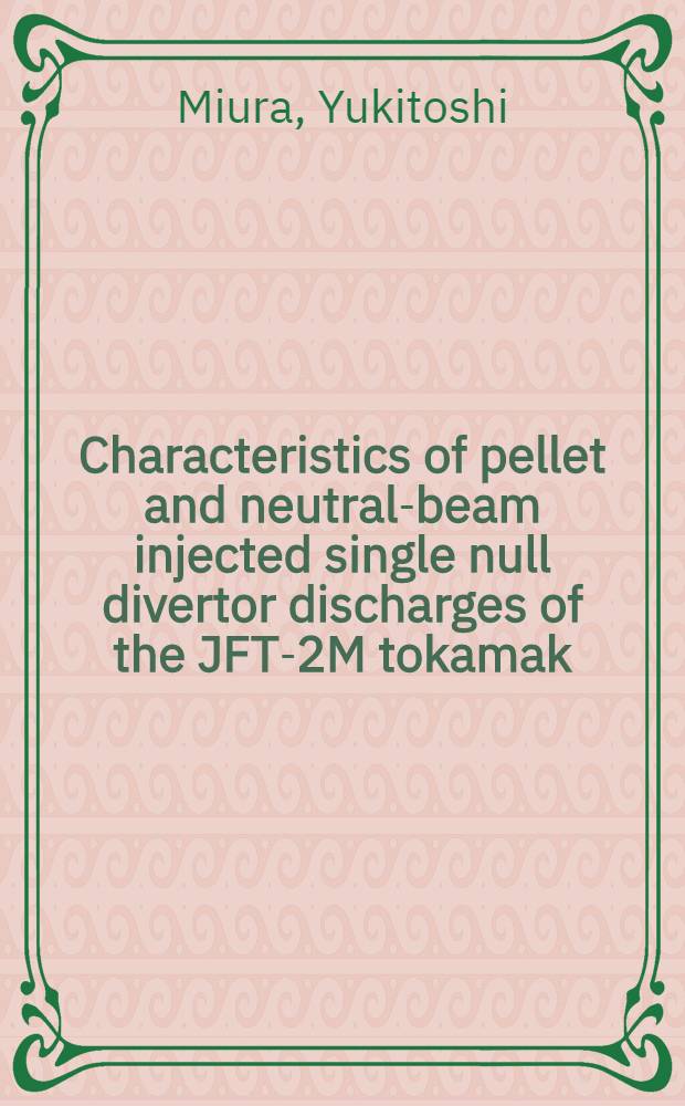 Characteristics of pellet and neutral-beam injected single null divertor discharges of the JFT-2M tokamak
