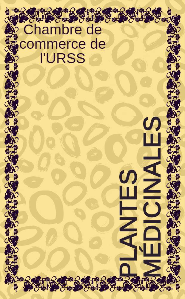... Plantes m&eacute;dicinales
