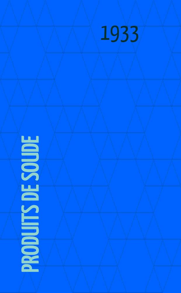 ... Produits de soude