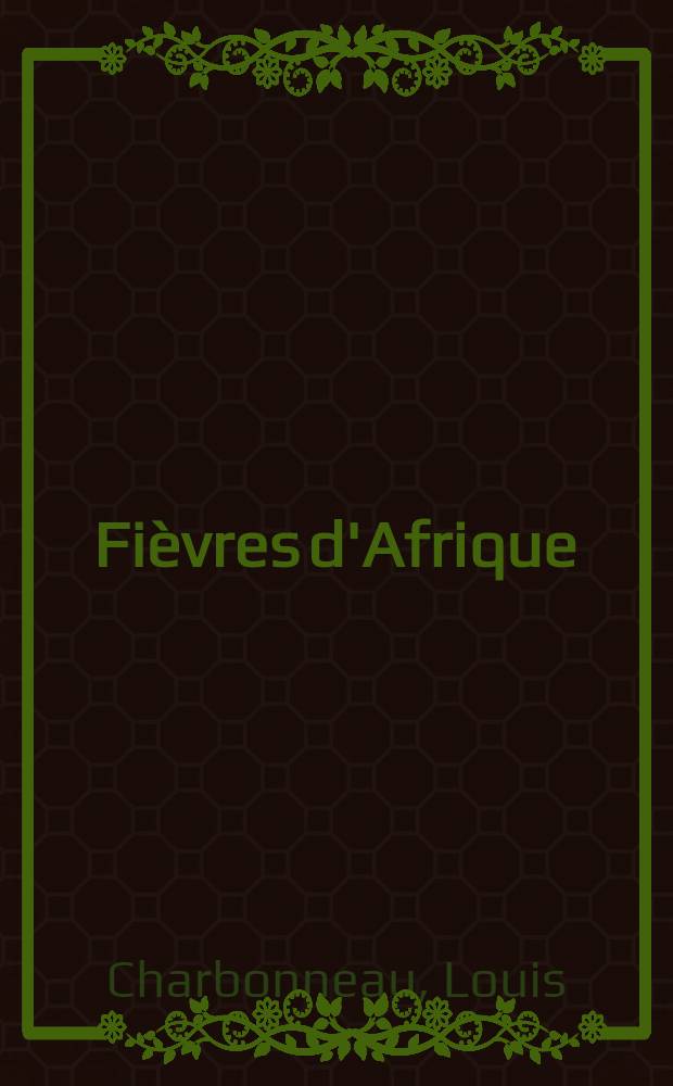 Fièvres d'Afrique
