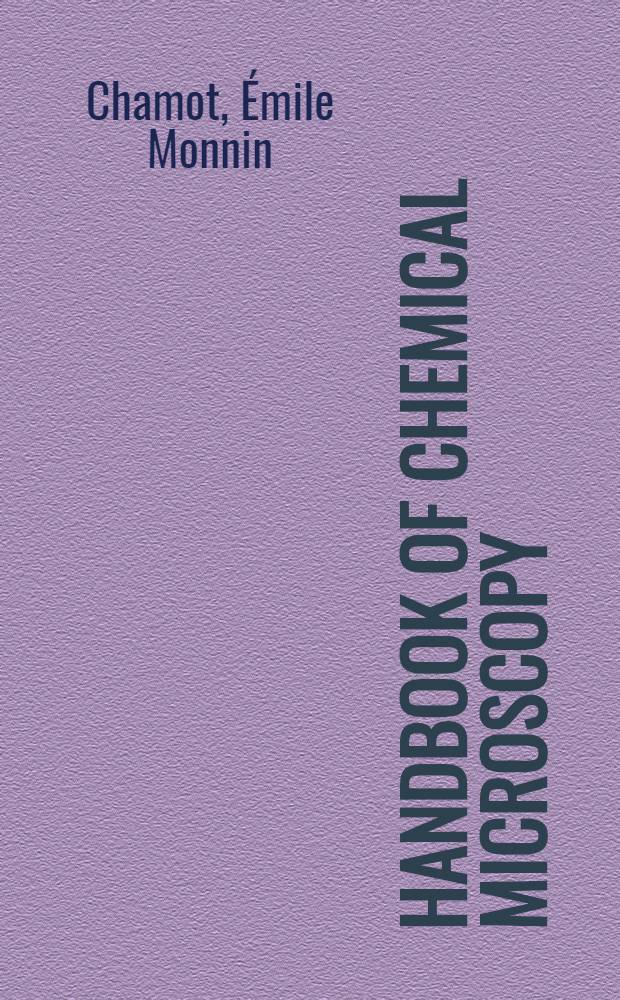 Handbook of chemical microscopy