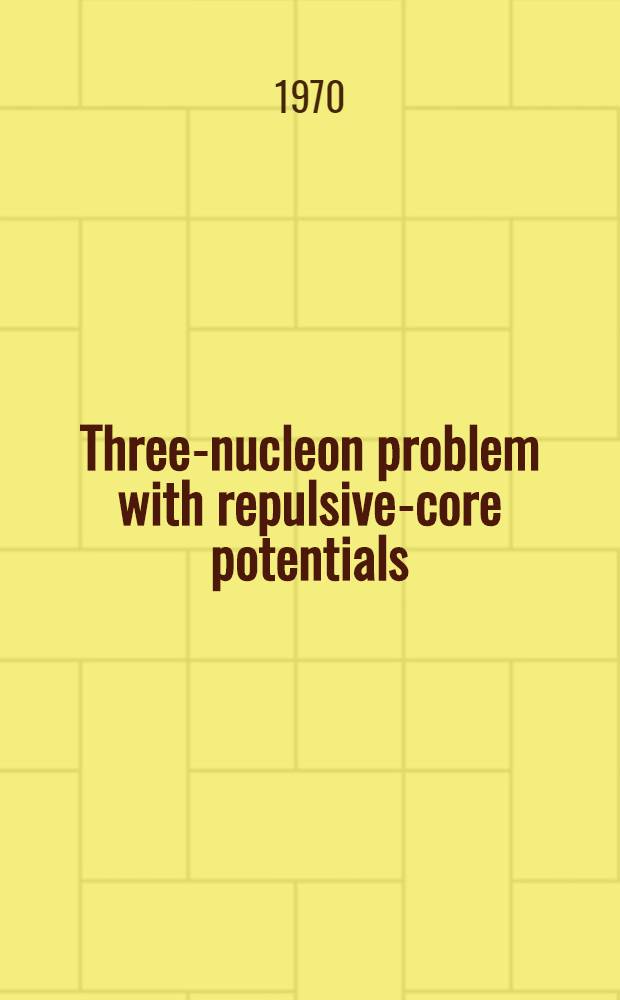Three-nucleon problem with repulsive-core potentials