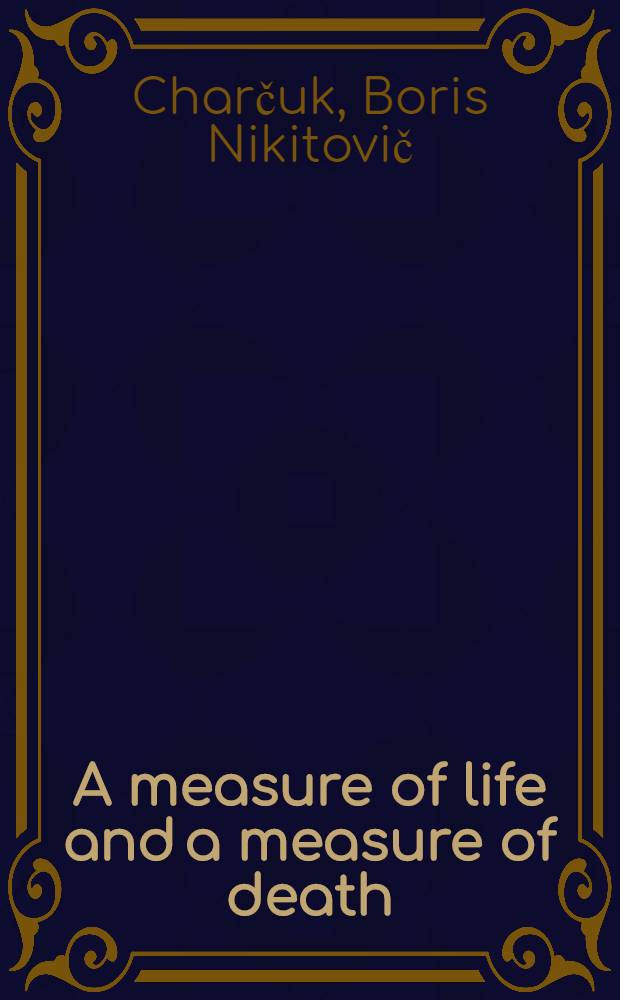 A measure of life and a measure of death : Stories