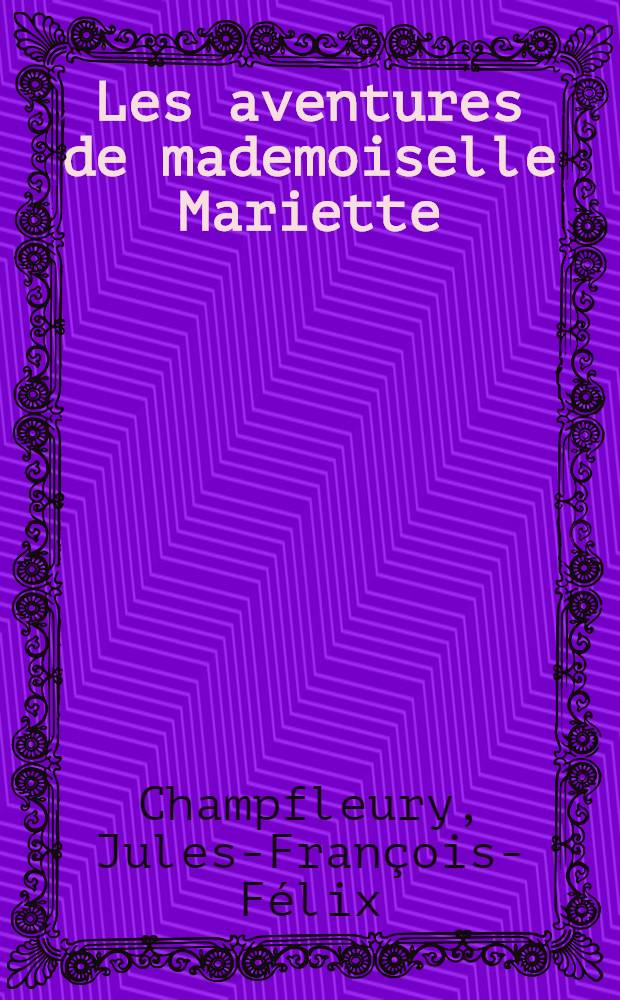 Les aventures de mademoiselle Mariette