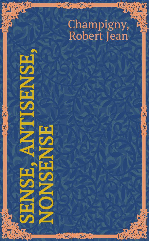 Sense, antisense, nonsense