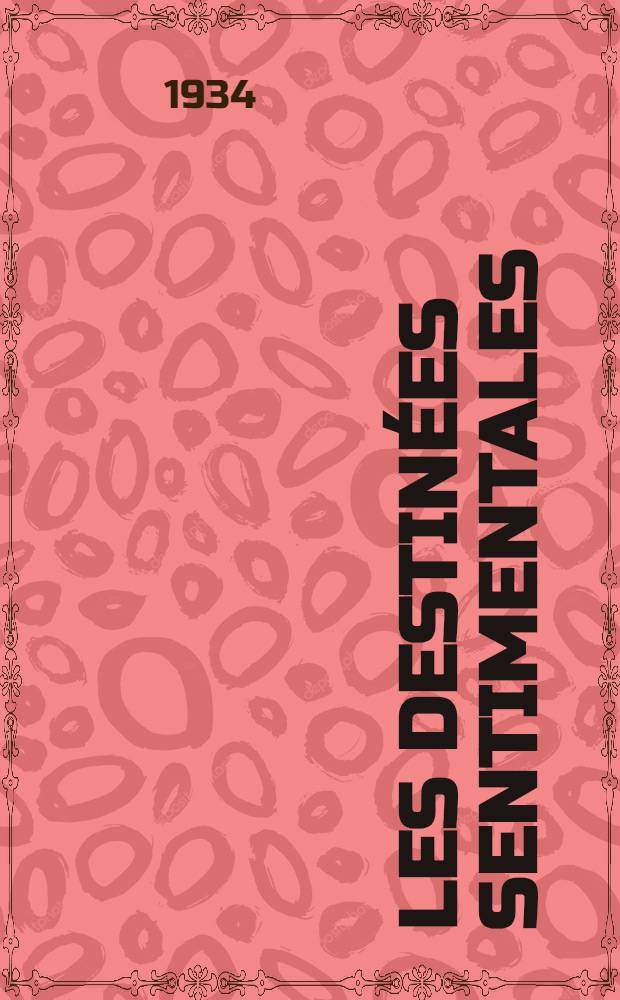 Les destinées sentimentales : [Réminiscences]. [2] : Pauline