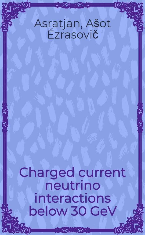 Charged current neutrino interactions below 30 GeV