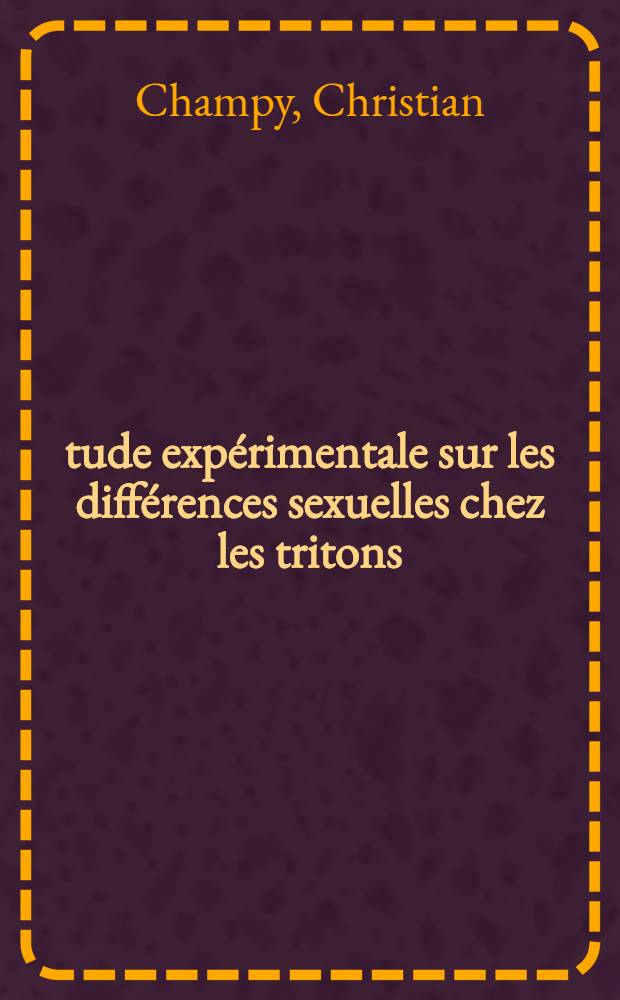 Étude expérimentale sur les différences sexuelles chez les tritons (Triton alpestris Laur) : Changement expérimental du sexe