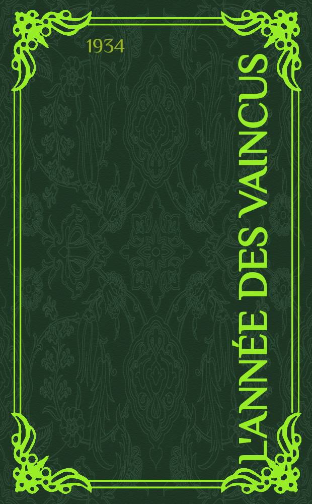 ... L'année des vaincus