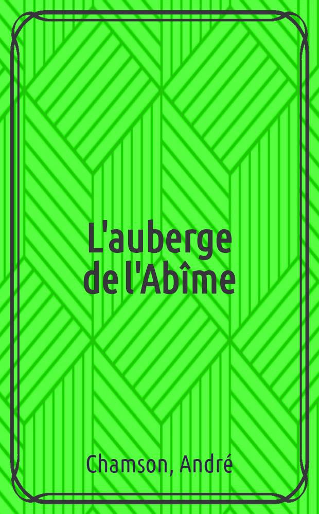 L'auberge de l'Abîme : Un roman pour la jeunesse