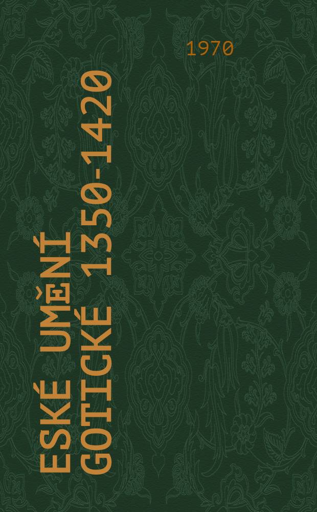 České umění gotické 1350-1420
