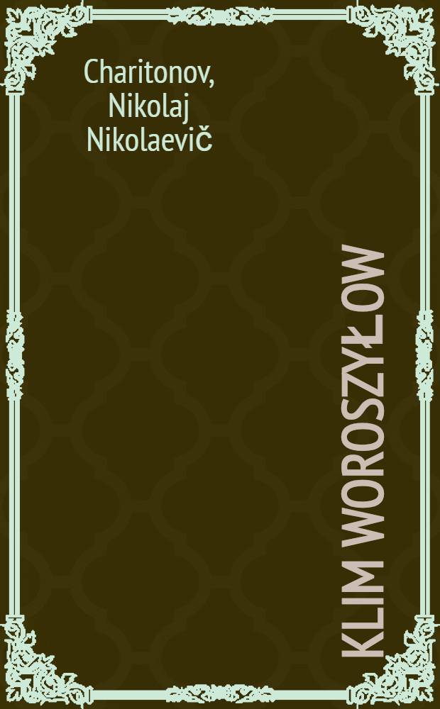 ... Klim Woroszyłow