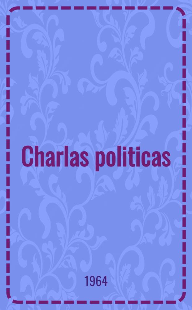 Charlas politicas