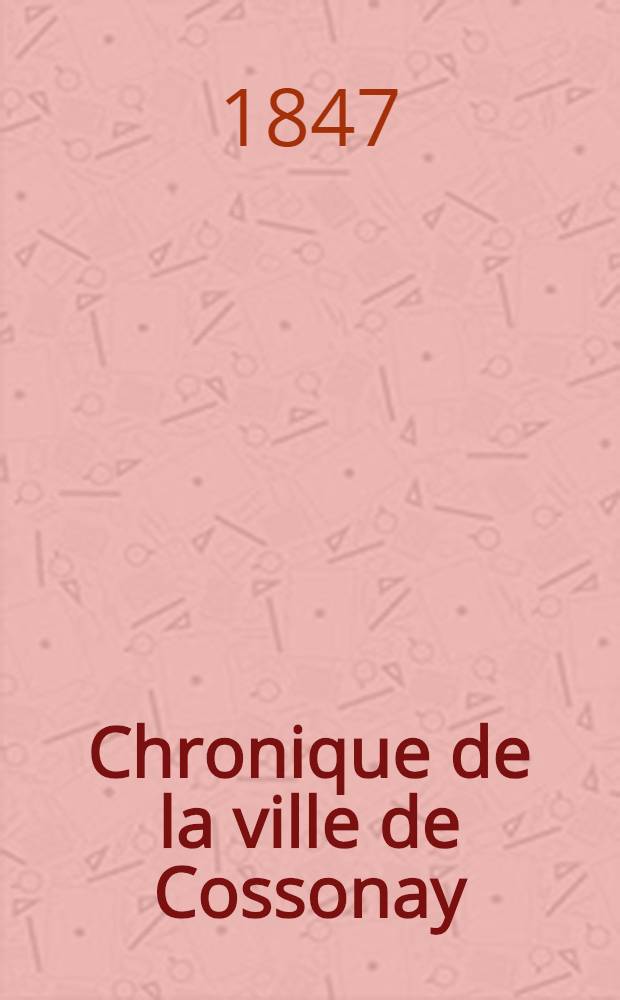 Chronique de la ville de Cossonay