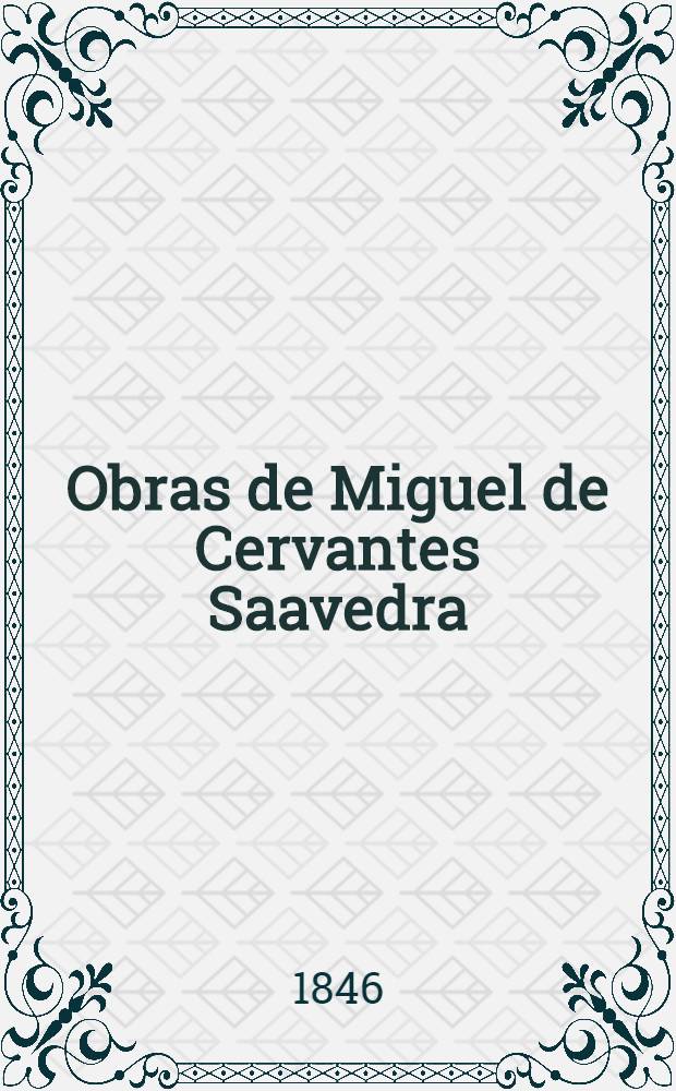 Obras de Miguel de Cervantes Saavedra