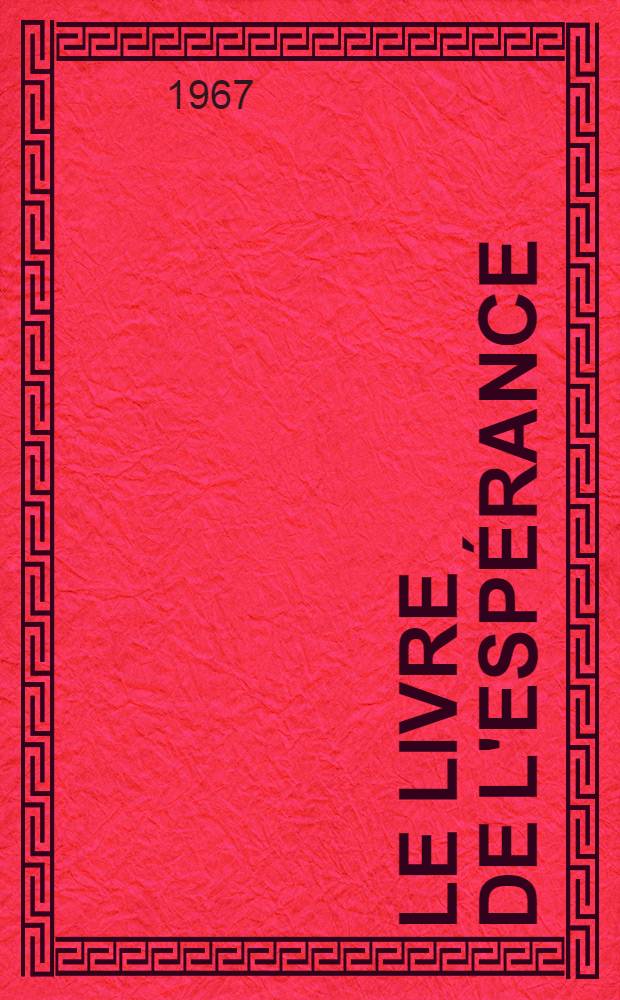 Le livre de l'espérance : Thèse