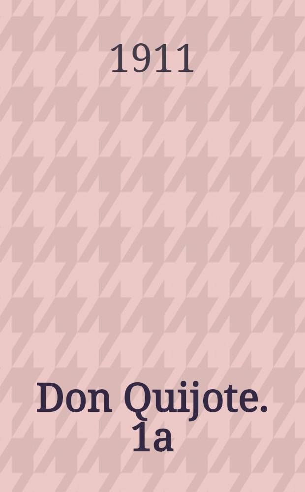 Don Quijote. 1a