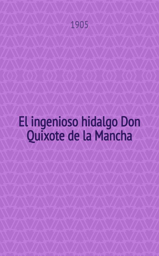 El ingenioso hidalgo Don Quixote de la Mancha : Ed. facsímile de la impresa en Madrid en el año 1605. P. 2