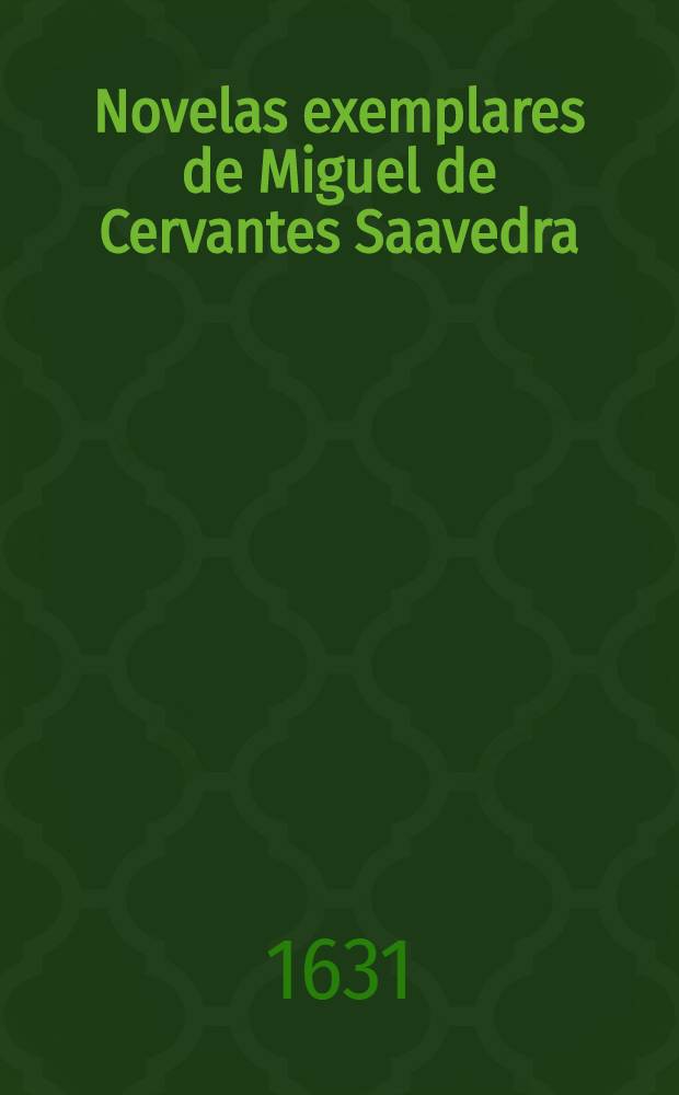 Novelas exemplares de Miguel de Cervantes Saavedra