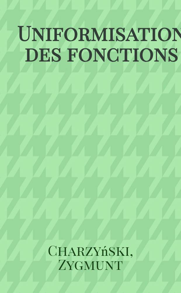 Uniformisation des fonctions : Remarque sur les courbes planes