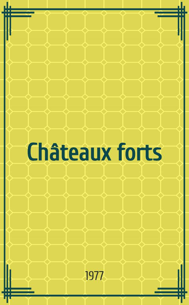 Châteaux forts