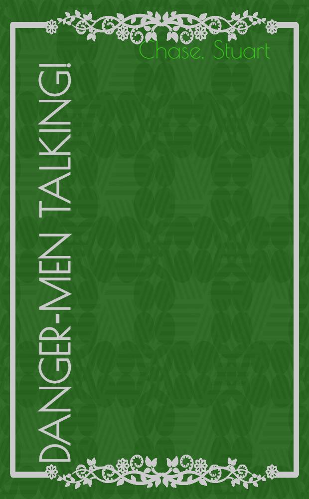 Danger-men talking! : A background book on semantics and communication