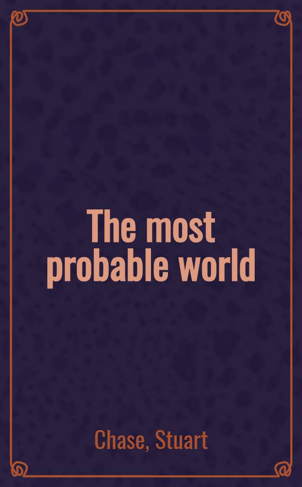 The most probable world