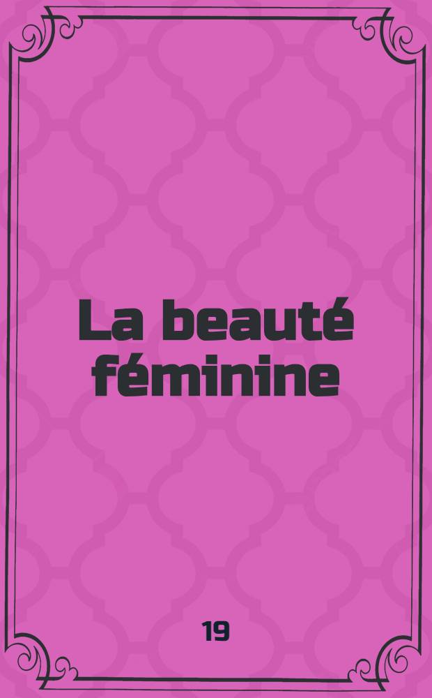 La beauté féminine