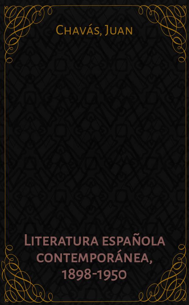 Literatura española contemporánea, 1898-1950