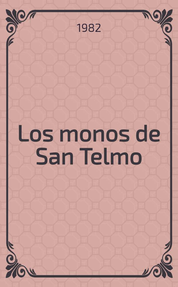 Los monos de San Telmo : Cuentos