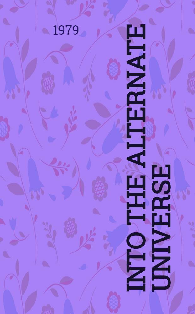 Into the alternate universe : Contraband from other-space : 2 science fiction novels