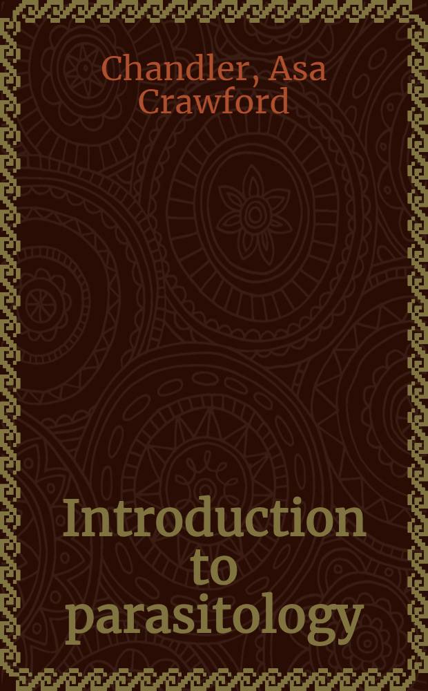 Introduction to parasitology : With special reference to the parasites of man