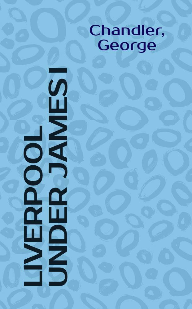 Liverpool under James I