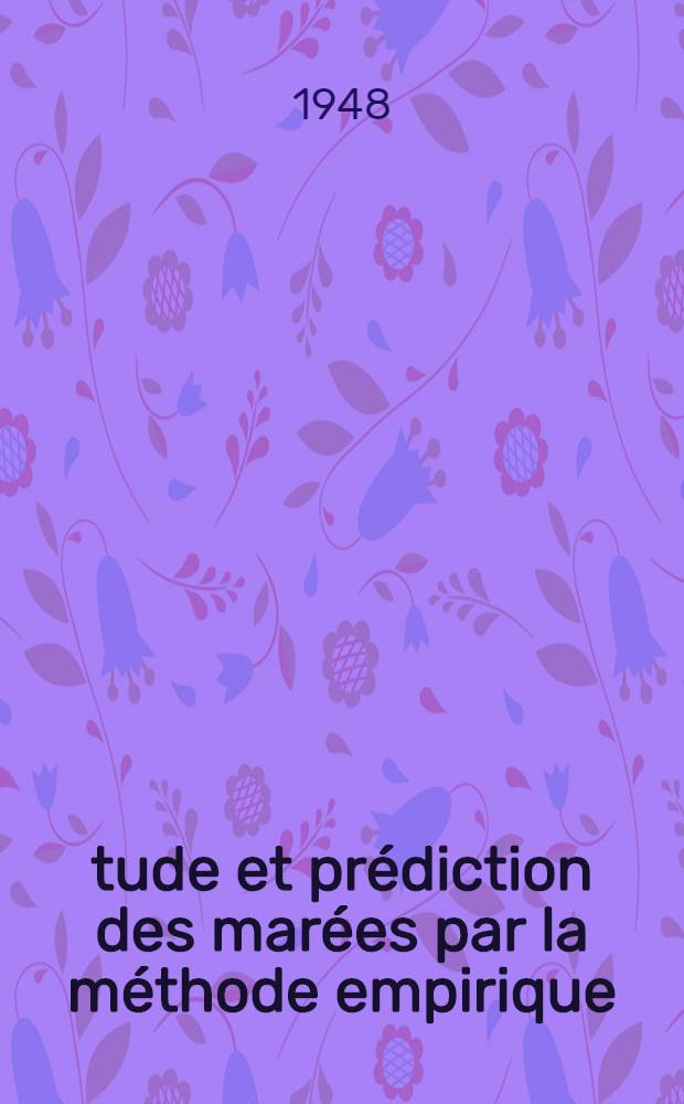 Étude et prédiction des marées par la méthode empirique : Application au port d'Ostende