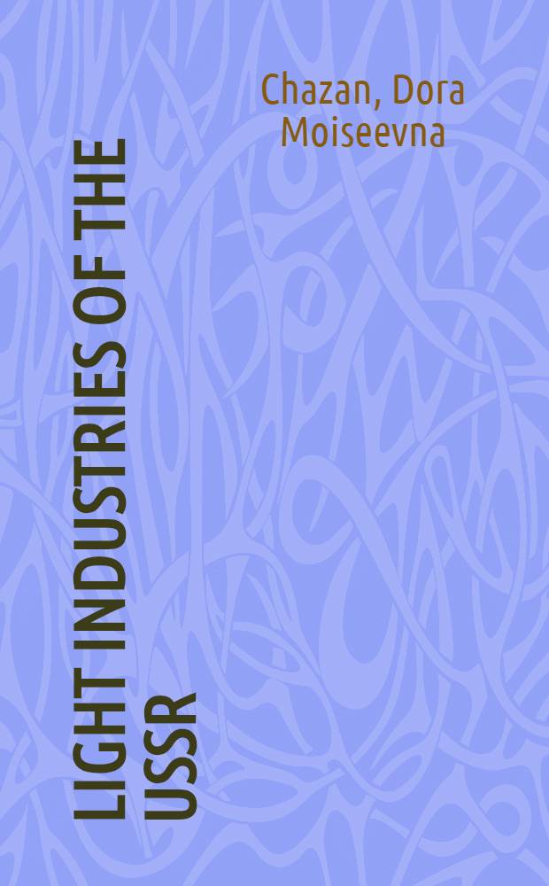 Light industries of the USSR