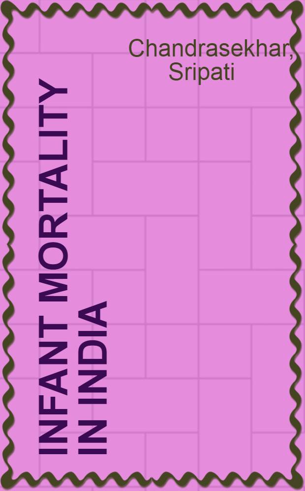 Infant mortality in India : 1901-55