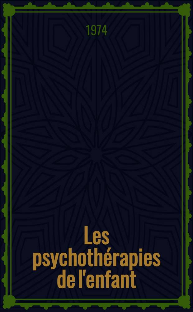 Les psychothérapies de l'enfant