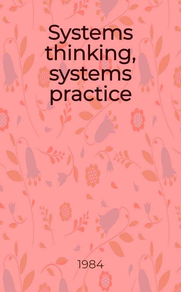 Systems thinking, systems practice