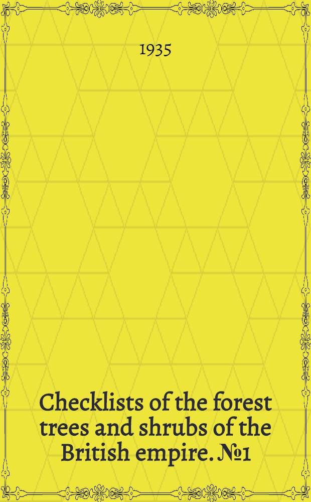 Checklists of the forest trees and shrubs of the British empire. № 1 : Uganda protectorate