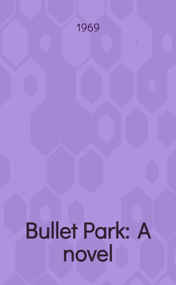Bullet Park : A novel