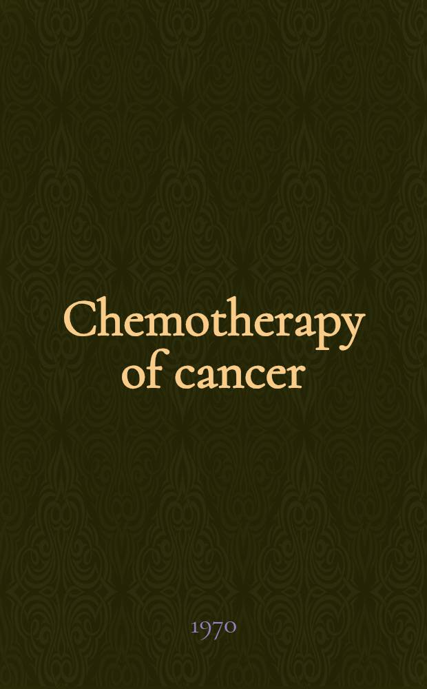 Chemotherapy of cancer