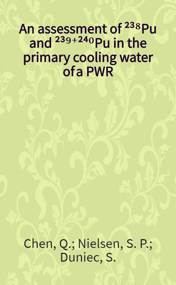 An assessment of ²³⁸Pu and ²³⁹⁺²⁴⁰Pu in the primary cooling water of a PWR