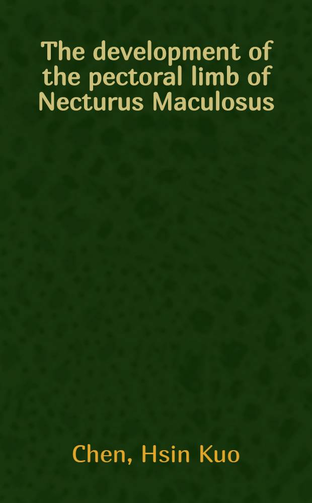 The development of the pectoral limb of Necturus Maculosus