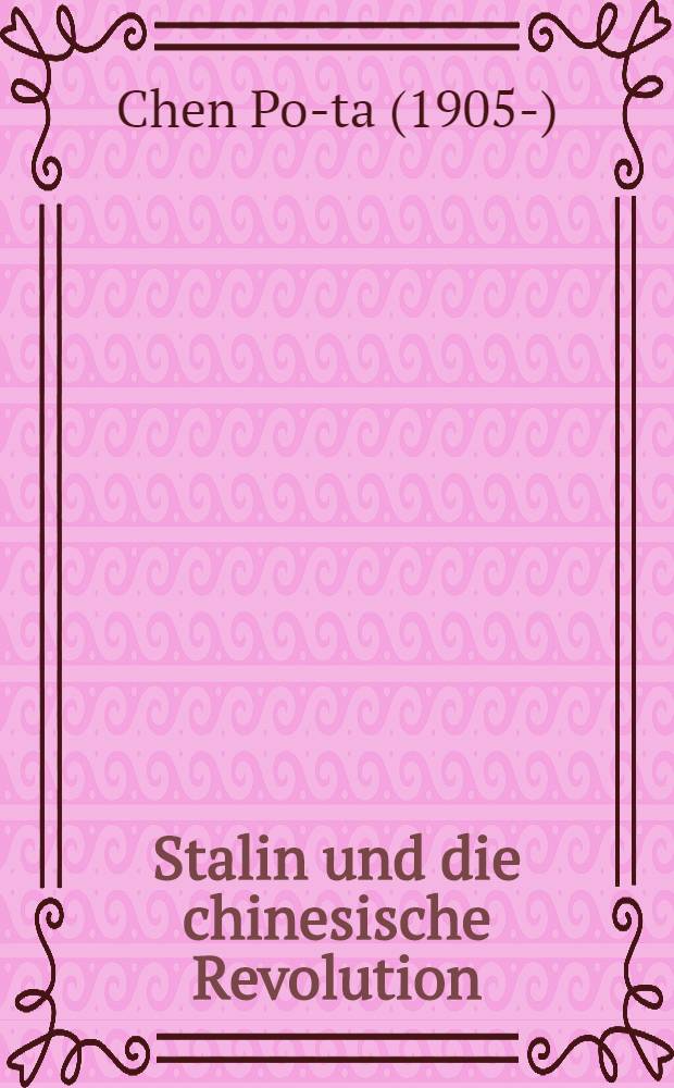 Stalin und die chinesische Revolution